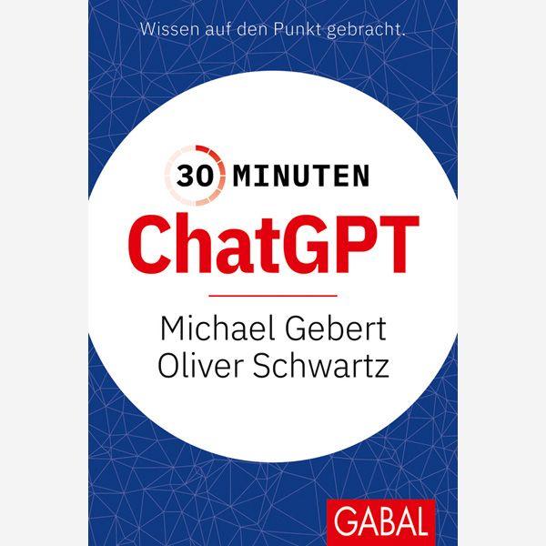 30 Minuten: ChatGPT