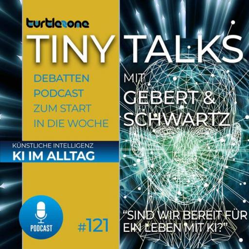 Turtlezone Tiny Talks - Episode 121