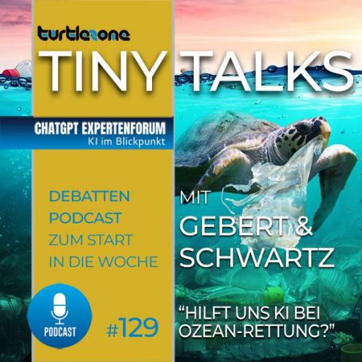 Turtlezone Tiny Talks - Episode 129